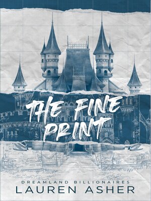 cover image of The Fine Print--Dreamland Billionaires Tome 1
